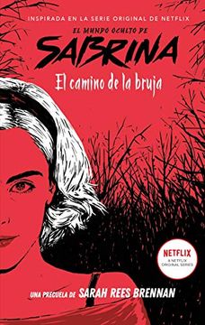 portada El Mundo Oculto de Sabrina: El Camino de la Bruja (in Spanish)