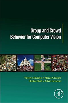 portada Group and Crowd Behavior for Computer Vision (Computer Vision and Pattern Recognition) (en Inglés)