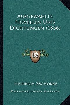 portada Ausgewahlte Novellen Und Dichtungen (1836) (en Alemán)