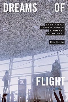 portada Dreams of Flight: The Lives of Chinese Women Students in the West (en Inglés)