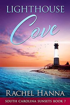 portada Lighthouse Cove (7) (South Carolina Sunsets) (in English)