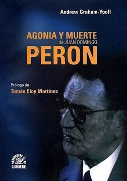 portada Agonía y Muerte de Juan Domingo Perón
