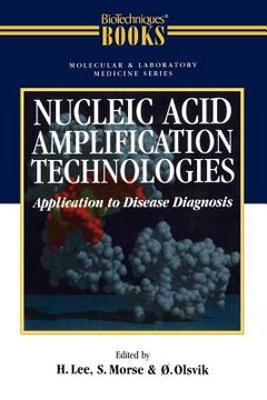 portada nucleic acid amplification technologies: application to disease diagnosis (en Inglés)