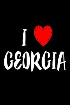 portada I Georgia: I Love Georgia usa Novelty Gift Not 