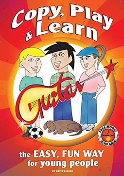 portada Copy, Play and Learn Guitar: The Easy, fun way for Young People (en Inglés)