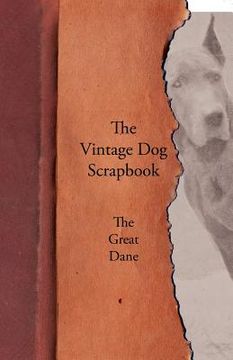 portada the vintage dog scrapbook - the great dane (in English)