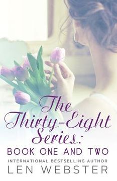 portada The Thirty-Eight Series: Book One And Two (en Inglés)