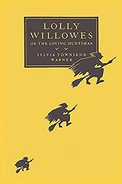 portada Lolly Willowes: Or the Loving Huntsman (en Inglés)