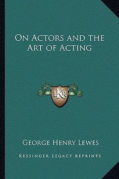 portada on actors and the art of acting (en Inglés)