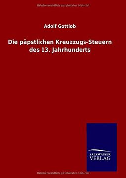 portada Die Ppstlichen Kreuzzugssteuern des 13 Jahrhunderts (in German)