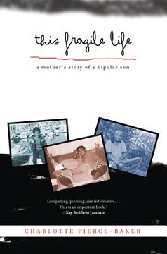 portada This Fragile Life: A Mother's Story of a Bipolar Son (in English)
