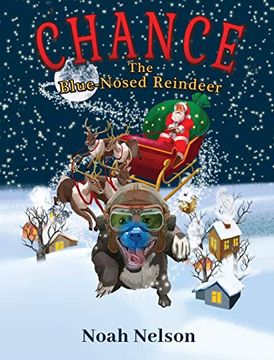 portada Chance the Blue-Nosed Reindeer (in English)