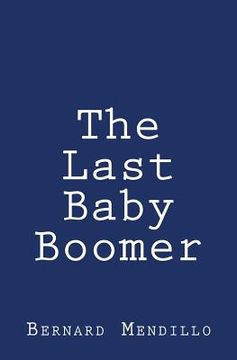 portada The Last Baby Boomer (in English)
