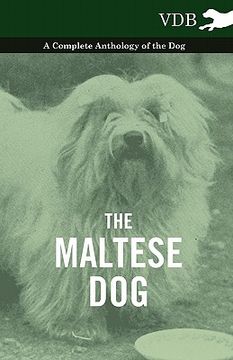 portada the maltese dog - a complete anthology of the dog