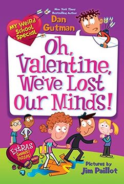 portada My Weird School Special: Oh, Valentine, We'Ve Lost our Minds! (in English)