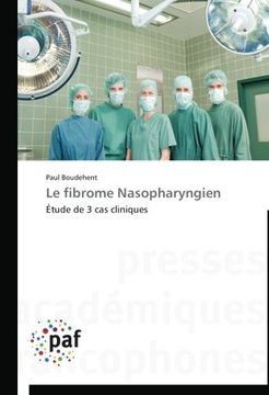 portada Le fibrome Nasopharyngien: Étude de 3 cas cliniques