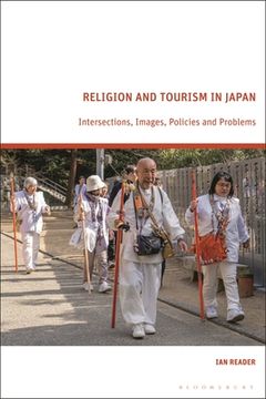 portada Religion and Tourism in Japan: Intersections, Images, Policies and Problems (en Inglés)