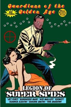 portada Guardians of the Golden Age: Legion of Super Spies (in English)