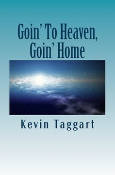 portada Goin' To Heaven, Goin' Home (en Inglés)