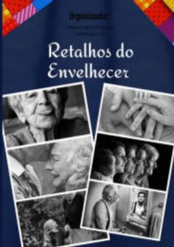 portada Retalhos do Envelhecer de Alexandro Marcos Menegócio(Clube de Autores - Pensática, Unipessoal) (en Portugués)