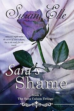 portada Sara's Shame: The Sara Colson Trilogy