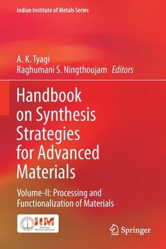 portada Handbook on Synthesis Strategies for Advanced Materials: Volume-II: Processing and Functionalization of Materials (en Inglés)
