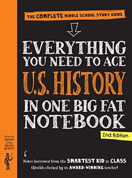 portada Everything you Need to ace U. S. History in one big fat Notebook, 2nd Edition: The Complete Middle School Study Guide (Big fat Notebooks) (in English)