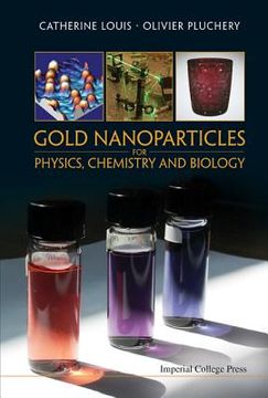 portada gold nanoparticles for physics, chemistry and biology