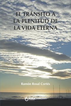 portada El tránsito de la plenitud de la vida eterna (in Spanish)