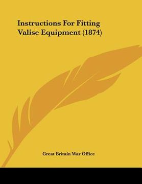 portada instructions for fitting valise equipment (1874) (in English)