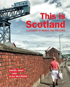 portada This is Scotland: A Country in Words and Pictures