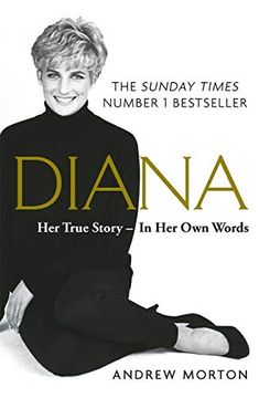portada Diana. Her True Story. In her own Words: The Sunday Times Number-One Bestseller (en Inglés)