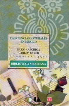 portada Las Ciencias Naturales en México (in Spanish)