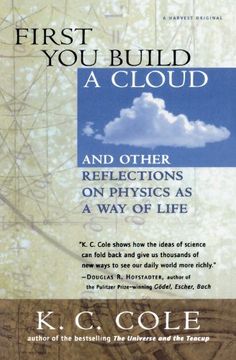 portada First you Build a Cloud: And Other Reflections on Physics as a way of Life (in English)