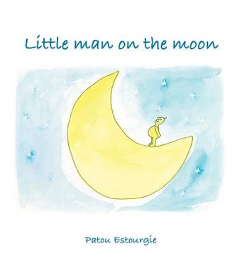 portada Little man on the moon (in English)