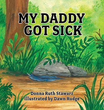 portada My Daddy got Sick (en Inglés)