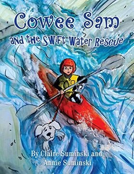 portada Cowee Sam and the Swift Water Rescue (en Inglés)