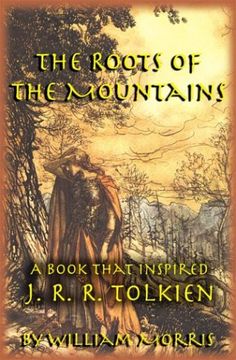portada The Roots of the Mountains: A Book That Inspired j. R. R. Tolkien: A Book That Inspired J. Ro Ro Tolkein (in English)