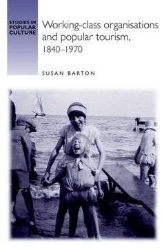 portada Working-Class Organisations and Popular Tourism, 1840-1970 (in English)