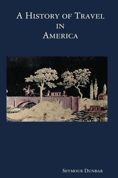 portada A History of Travel in America [vol. 3] (en Inglés)
