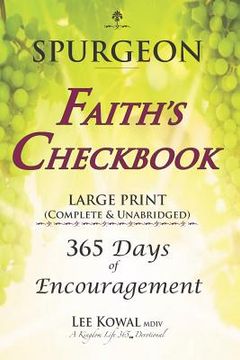 portada SPURGEON - FAITH'S CHECKBOOK LARGE PRINT (Complete & Unabridged): 365 Days of Encouragement (en Inglés)