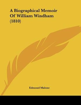 portada a biographical memoir of william windham (1810) (en Inglés)