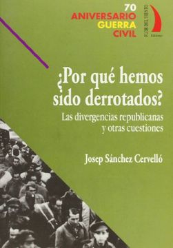 portada Por Que Hemos Sido Derrotados?: Las Divergencias Republicanas Y Otras Cuestiones (in Spanish)