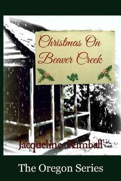 portada Christmas On Beaver Creek (en Inglés)