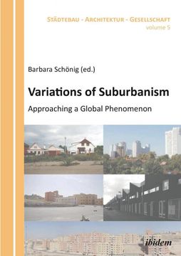 portada Variations of Suburbanism: Approaching a Global Phenomenon (Städtebau - Architektur - Gesellschaft) (en Inglés)