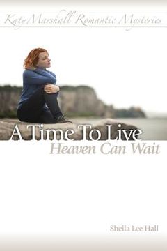 portada A Time To Live - Heaven Can Wait (in English)