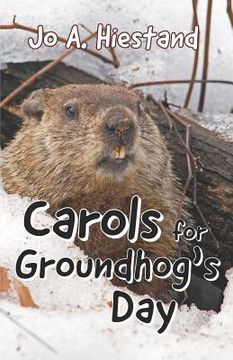 portada Carols for Groundhog's Day (en Inglés)