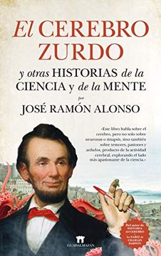 portada El Cerebro Zurdo y Otras Historias de la Ciencia y de la Mente (in Spanish)