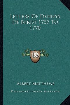 portada letters of dennys de berdt 1757 to 1770 (en Inglés)