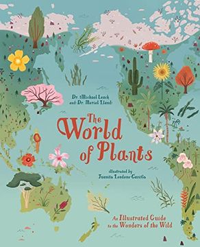 portada The World of Plants: An Illustrated Guide to the Wonders of the Wild 
